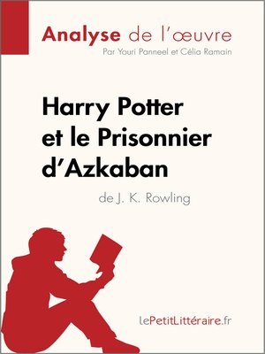 cover image of Harry Potter et le Prisonnier d'Azkaban de J. K. Rowling (Analyse de l'oeuvre)